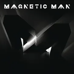 Magnetic Man by Magnetic Man album reviews, ratings, credits