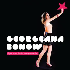 O Que Nunca Foi Dito Antes Por Nós Dois by Georgeana Bonow album reviews, ratings, credits