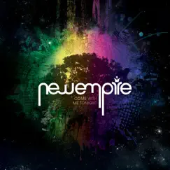 Come With Me Tonight by New Empire album reviews, ratings, credits