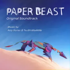 Paper Beast (Original Game Soundtrack) by Roly Porter & TsuShiMaMiRe album reviews, ratings, credits