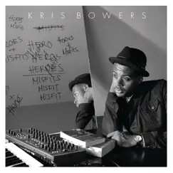 Heroes + Misfits by Kris Bowers album reviews, ratings, credits