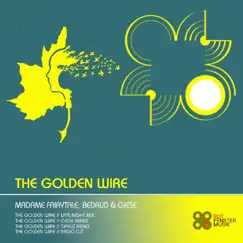 The Golden Wire (Siryuz Remix) Song Lyrics