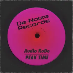 Peak Time - Single by AuDio KoDe album reviews, ratings, credits