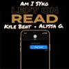 Left On Read (feat. Kyle Bent & Alyssa G) - Single album lyrics, reviews, download