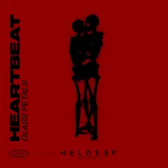 Heartbeat - Single by Glass Petals album reviews, ratings, credits