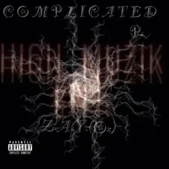 Complicated - EP by Zay Oz album reviews, ratings, credits