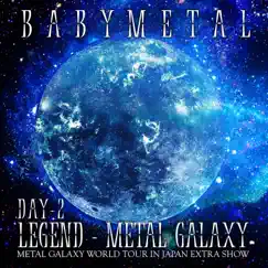 LEGEND – METAL GALAXY (DAY 2) by BABYMETAL album reviews, ratings, credits