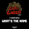 What's the Name (feat. Anisha Nicole) - Single album lyrics, reviews, download