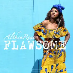 Flawsome by Althea Rene album reviews, ratings, credits