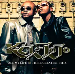 All My Life:Their Greatest Hits by K-Ci & JoJo album reviews, ratings, credits