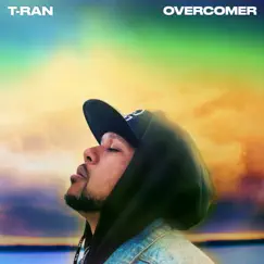Overcomer - Single by T-RAN album reviews, ratings, credits