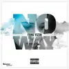 No Way - Single album lyrics, reviews, download