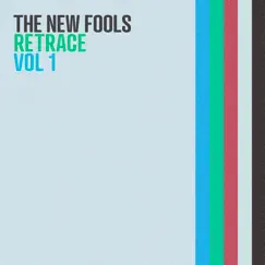 Retrace, Vol.1 by The New Fools album reviews, ratings, credits