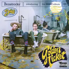 Golden Ticket (Deluxe Edition) by Brasstracks album reviews, ratings, credits