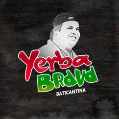 Baticantina by Yerba Brava album reviews, ratings, credits