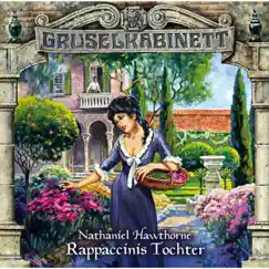 Folge 62: Rappaccinis Tochter by Gruselkabinett album reviews, ratings, credits