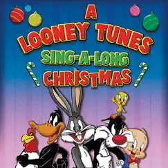A Looney Tunes Sing-A-Long Christmas by Bugs Bunny & Friends album reviews, ratings, credits