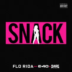 Snack (feat. E-40 & Sage the Gemini) - Single by Flo Rida album reviews, ratings, credits