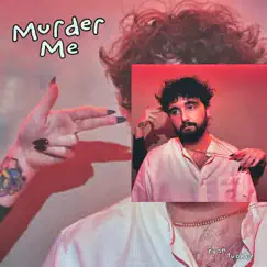 Murder Me - Single by Ryan Tucker album reviews, ratings, credits