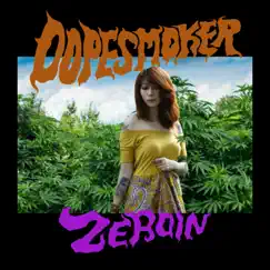 Zeroin by Dope Smoker album reviews, ratings, credits