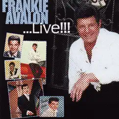 Frankie Avalon... Live !!! by Frankie Avalon album reviews, ratings, credits