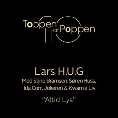 Altid Lys - Single by Lars H.U.G., Stine Bramsen, Ida Corr, Søren Huss, Jokeren & Kwamie Liv album reviews, ratings, credits