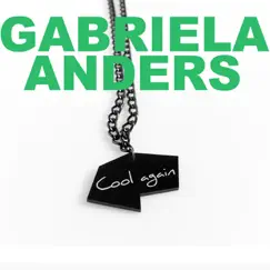 Cool Again by Gabriela Anders album reviews, ratings, credits