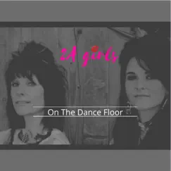 On the Dance Floor - Single by 2a Girls album reviews, ratings, credits