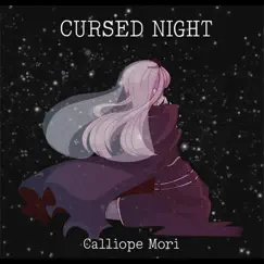 Cursed Night - Single by Mori Calliope album reviews, ratings, credits