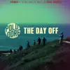 The Day Off album lyrics, reviews, download