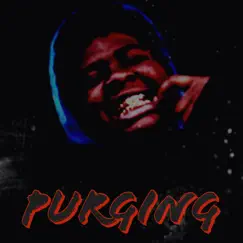 Purging (feat. Big30) - Single by La Pac album reviews, ratings, credits