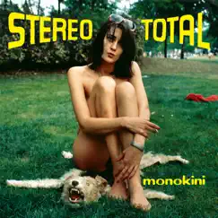 Monokini by Stereo Total album reviews, ratings, credits