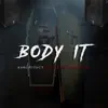 Body It (feat. Beautiful Monsters) - Single album lyrics, reviews, download