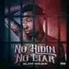 No Hidin No Liar album lyrics, reviews, download