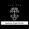 Low Key - Single album lyrics, reviews, download