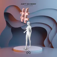 Ain't No Body - Single by Chris Leno album reviews, ratings, credits