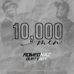 10,000 Men (feat. Durtyboy) [None] Song Lyrics