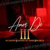 Amor de tres (feat. Eduardo del mambo & Villadaiver) - Single album lyrics, reviews, download
