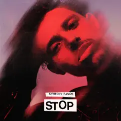 Stop - Single by Anthony Ramos album reviews, ratings, credits