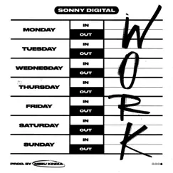 Work - Single by Sonny Digital album reviews, ratings, credits