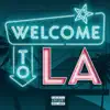 LA (feat. HLYWD) - Single album lyrics, reviews, download