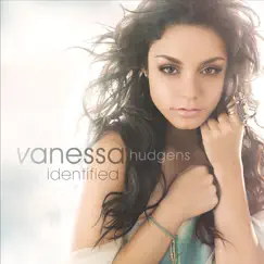 Identified by Vanessa Hudgens album reviews, ratings, credits