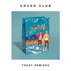 Trust (Le Chev Remix) Song Lyrics
