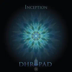 Inception by Dhrupad album reviews, ratings, credits