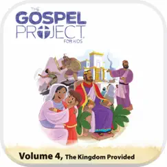 Gospel Project for Kids (Vol. 4: The Kingdom Provided) by LifeWay Kids Worship album reviews, ratings, credits