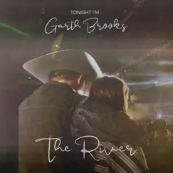The River - EP by Tonight I'm Garth Brooks album reviews, ratings, credits