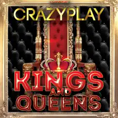 Kings & Queens - EP by CrazyPlay album reviews, ratings, credits