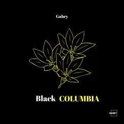 Black Columbia - Single by Gabry album reviews, ratings, credits