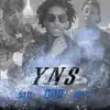 YNS (feat. Nu$avv2x & 25/8 KT) - Single album lyrics, reviews, download