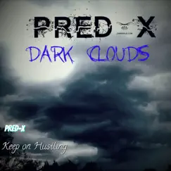 Keep on Hustling (feat. Biigmill) - Single by Predx album reviews, ratings, credits